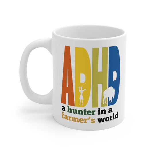 ADHD: A Hunter in a Farmer's World Gift Mug - Embrace Neurodiversity! - Fidget and Focus