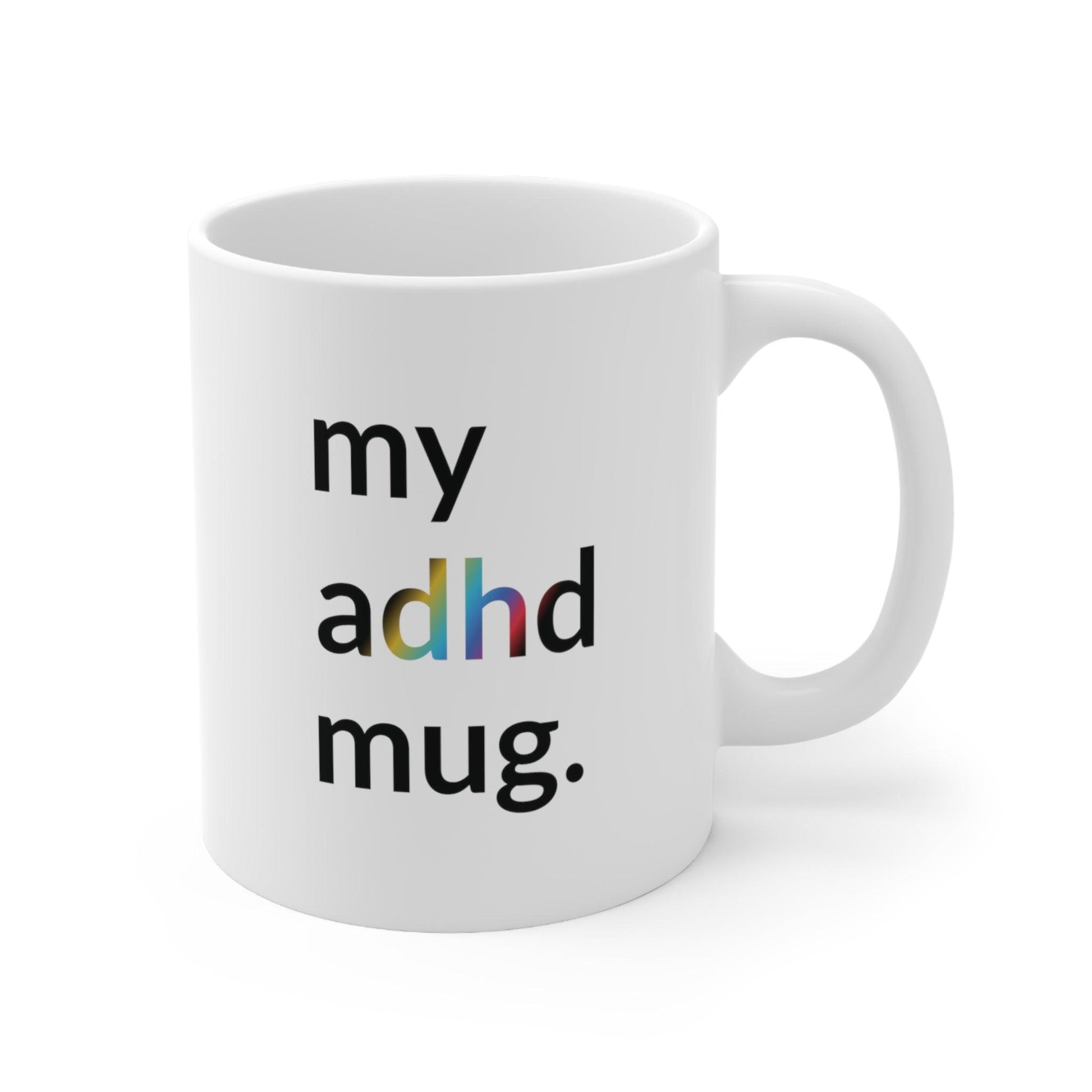 Bold 'My ADHD Mug' - Simple, Impactful Coffee Cup for Everyday Inspiration - Fidget and Focus