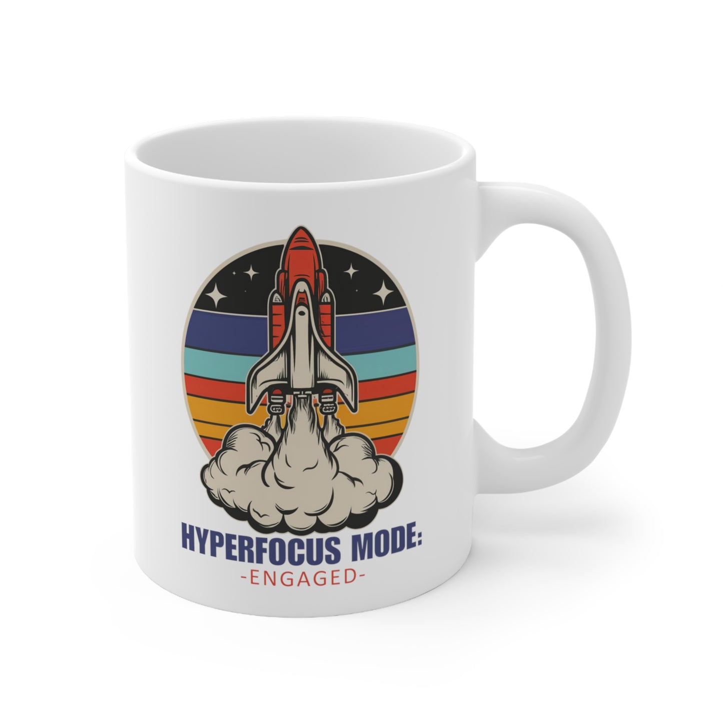 Hyperfocus: Engaged - Motivational Rocket Mug - Fidget and Focus