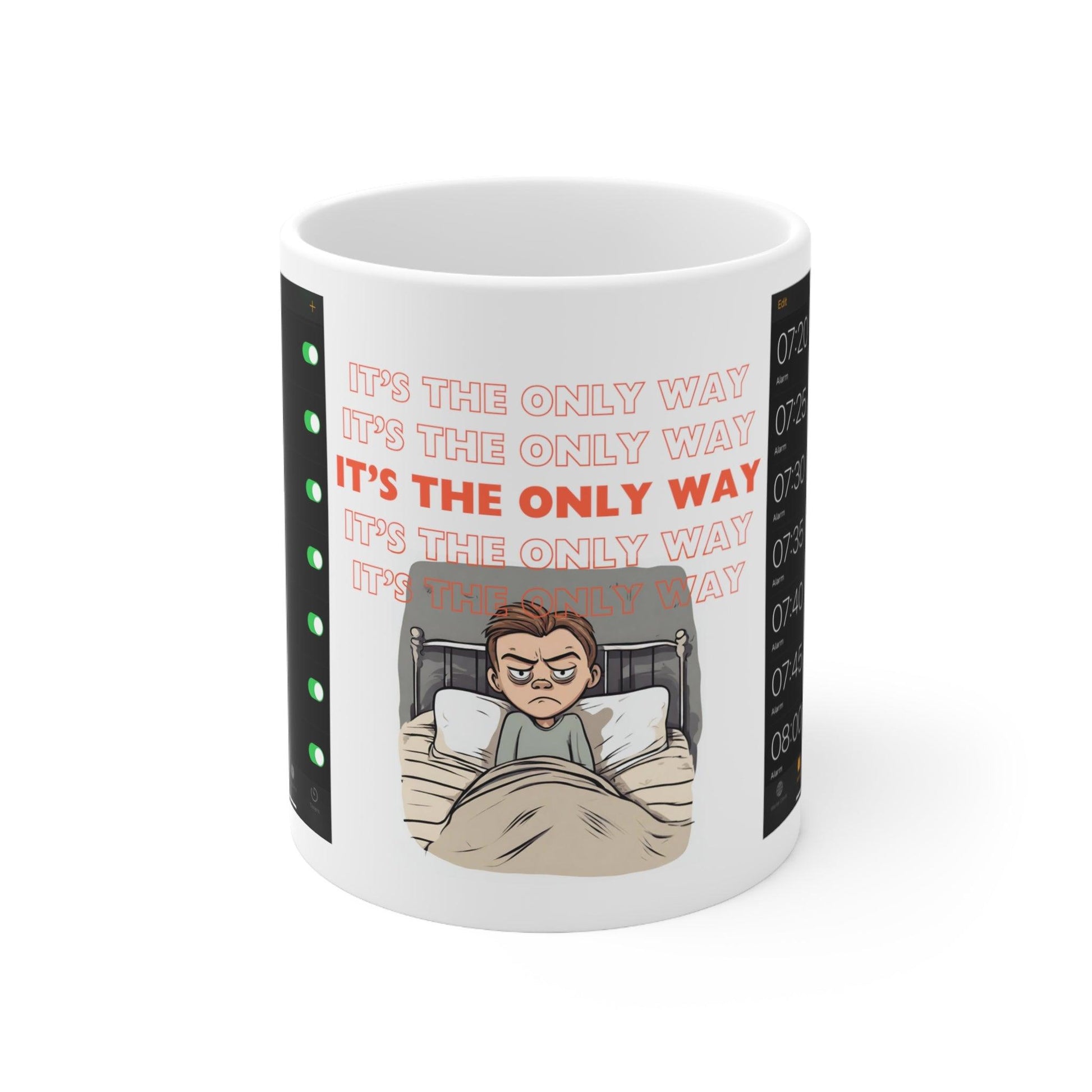 ADHD Alarm Habits Relatable Mug - 'The Only Way Up' Inspirational Cup - Fidget and Focus