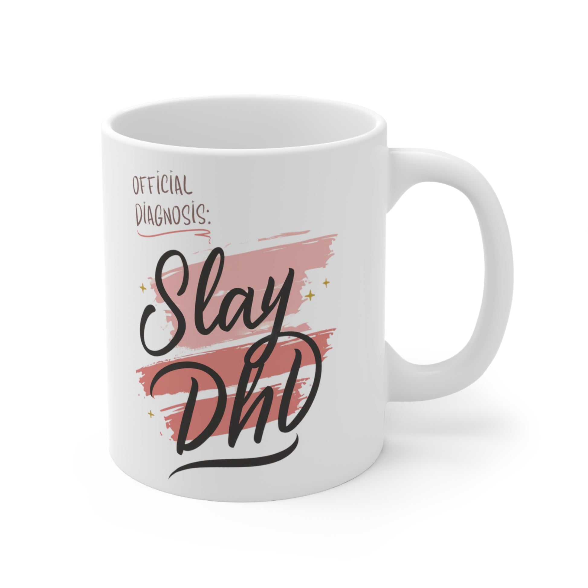 Slay DHD Mug - Embrace Neurodiversity - Fidget and Focus