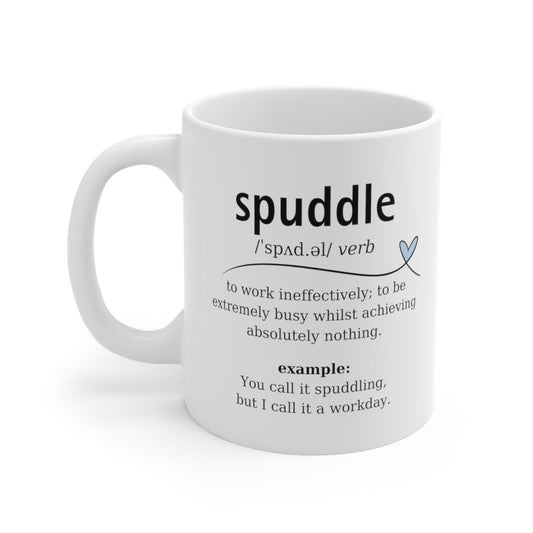 'Spuddle' Definition Mug - Embrace Unfocused Days - ADHD gift cup - Fidget and Focus